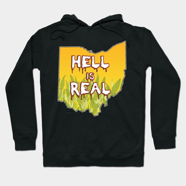 Hell Is Real | Ohio Sucks Hoodie by nonbeenarydesigns